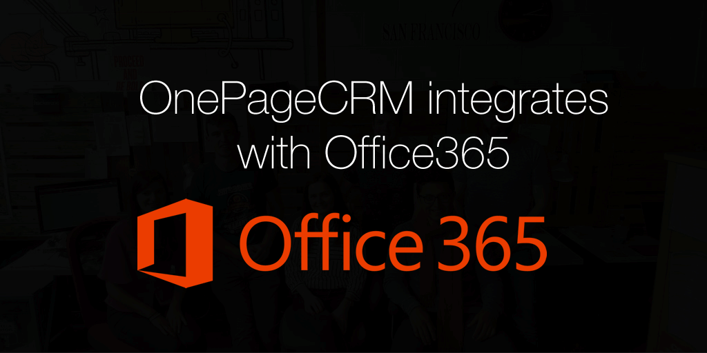 OnePageCRM integrates with Office365